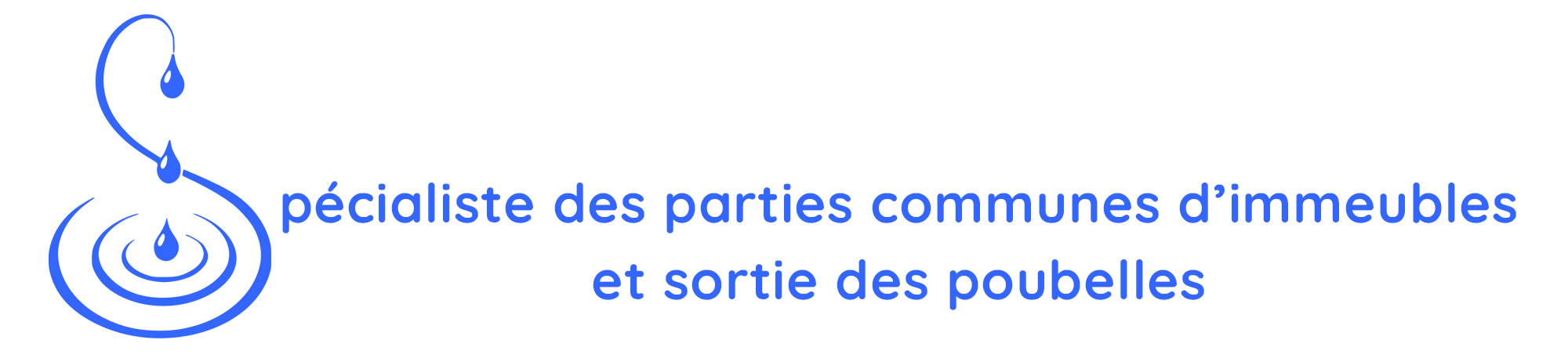 spécialiste des parties communes et de sortie des poubelles